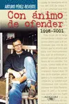 CON ANIMO DE OFENDER (1998-2001) CON ANIMO DE OFENDER (1998-2001)