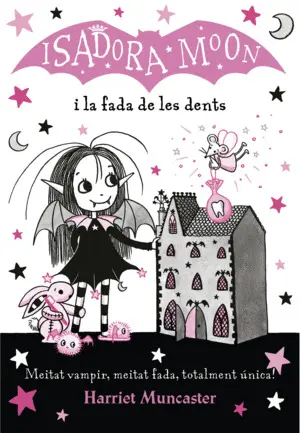 LA ISADORA MOON I LA FADA DE LES LA ISADORA MOON I LA FADA DE LES