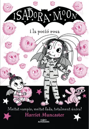 LA ISADORA MOON I LA POCIO ROSA LA ISADORA MOON I LA POCIO ROSA