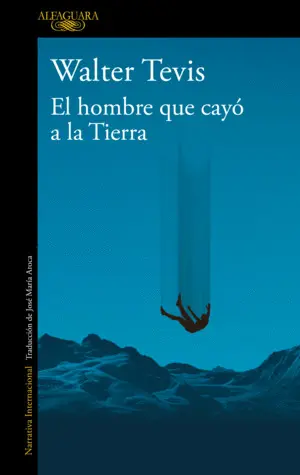 HOMBRE QUE CAYO A LA TIERRA, EL