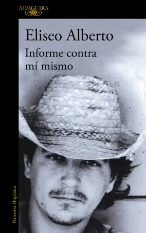INFORME CONTRA MÍ MISMO INFORME CONTRA MÍ MISMO