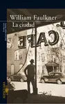 CIUDAD, LA CIUDAD, LA