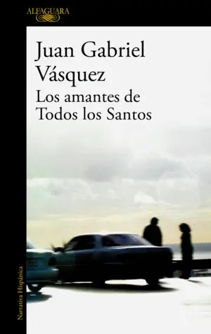 AMANTES DE TODOS LOS SANTOS, LOS AMANTES DE TODOS LOS SANTOS, LOS