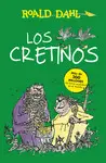 CRETINOS LOS (BIBLIOTECA ROAL CRETINOS LOS (BIBLIOTECA ROAL