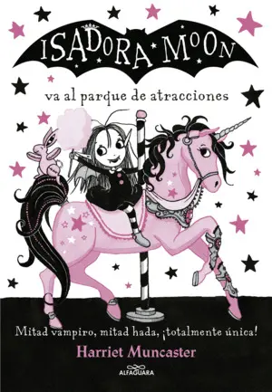 ISADORA MOON 7. VA AL PARQUE DE ATRACCIO