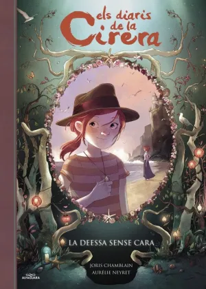 ELS DIARIS DE LA CIRERA 4 - LA DEESSA SENSE CARA
