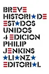 BREVE HISTORIA DE EEUU BREVE HISTORIA DE EEUU