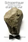 AFORISMOS SOBRE EL ARTE DE VIVIR AFORISMOS SOBRE EL ARTE DE VIVIR
