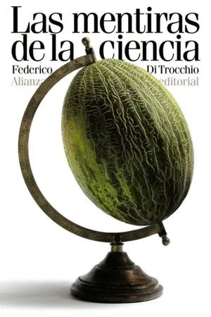 MENTIRAS DE LA CIENCIA MENTIRAS DE LA CIENCIA