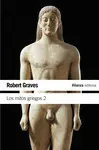 LOS MITOS GRIEGOS, 2 LOS MITOS GRIEGOS, 2