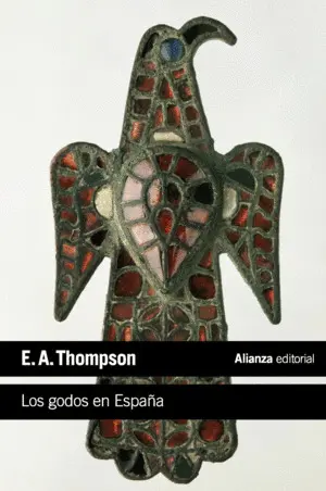 LOS GODOS EN ESPAÑA LOS GODOS EN ESPAÑA