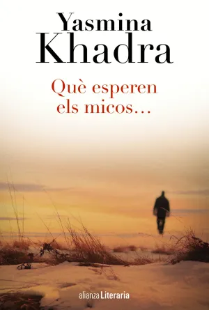 QUÈ ESPEREN ELS MICOS