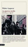 LA GUERRA SIN FIN LA GUERRA SIN FIN