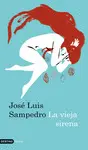 LA VIEJA SIRENA LA VIEJA SIRENA