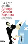 LA GRAN ESTAFA LA GRAN ESTAFA