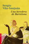 UNA HEREDERA DE BARCELONA UNA HEREDERA DE BARCELONA