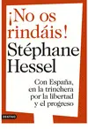 ¡NO OS RINDAIS! ¡NO OS RINDAIS!