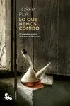 LO QUE HEMOS COMIDO LO QUE HEMOS COMIDO