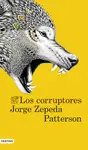 LOS CORRUPTORES LOS CORRUPTORES