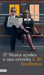 NUNCA AYUDES A UNA EXTRAÑA