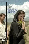 INCIERTA GLORIA INCIERTA GLORIA