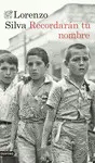 RECORDARÁN TU NOMBRE RECORDARÁN TU NOMBRE