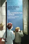 EL SALTAMONTES VERDE Y OTROS CUENTOS PARA NIÑOS EL SALTAMONTES VERDE Y OTROS CUENTOS PARA NIÑOS