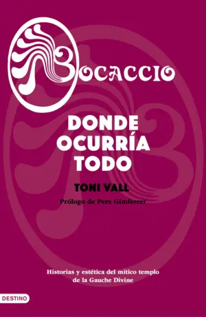 BOCACCIO. DONDE OCURRÍA TODO BOCACCIO. DONDE OCURRÍA TODO
