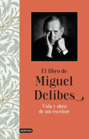 EL LIBRO DE MIGUEL DELIBES EL LIBRO DE MIGUEL DELIBES