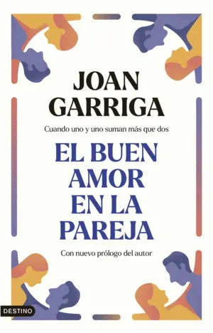 EL BUEN AMOR EN LA PAREJA - CUANDO UNO Y UNO SUMAN
