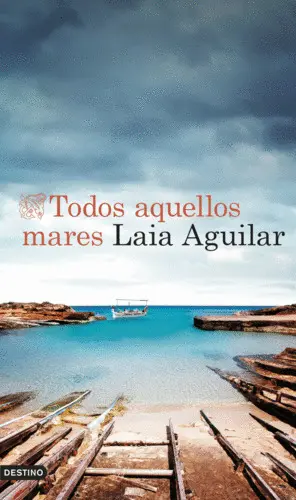 TODOS AQUELLOS MARES TODOS AQUELLOS MARES