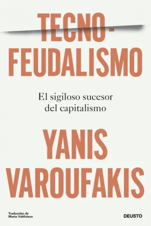 TECNOFEUDALISMO TECNOFEUDALISMO