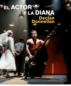 EL ACTOR Y LA DIANA (EDICIÓN REVISADA) EL ACTOR Y LA DIANA (EDICIÓN REVISADA)