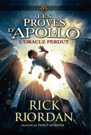 LES PROVES D'APOL·LO 1. L'ORACLE PERDUT LES PROVES D'APOL·LO 1. L'ORACLE PERDUT
