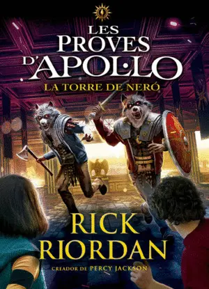 LES PROVES D'APOL·LO 5. LA TORRE DE NERÓ LES PROVES D'APOL·LO 5. LA TORRE DE NERÓ