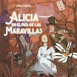 ALICIA EN EL PAÍS DE LAS MARAVILLAS ALICIA EN EL PAÍS DE LAS MARAVILLAS