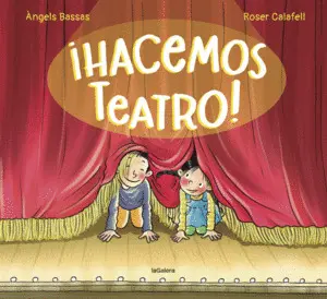 ­HACEMOS TEATRO!