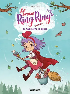 LA BRUIXA RING RING 2 - EL SORTILEGI DE PLUJA