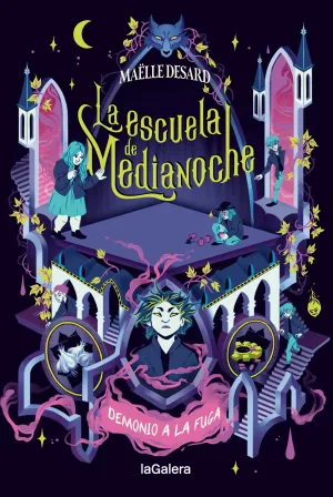 LA ESCUELA DE MEDIANOCHE 2. DEMONIO A LA FUGA LA ESCUELA DE MEDIANOCHE 2. DEMONIO A LA FUGA