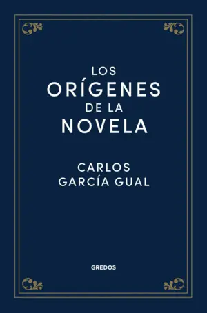 LOS ORIGENES DE LA NOVELA