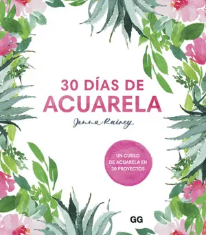 30 DIAS DE ACUARELA 30 DIAS DE ACUARELA