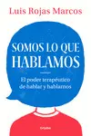 SOMOS LO QUE HABLAMOS