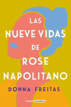 NUEVE VIDAS DE ROSE NAPOLITANO, LAS