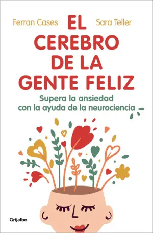 EL CEREBRO DE LA GENTE FELIZ EL CEREBRO DE LA GENTE FELIZ
