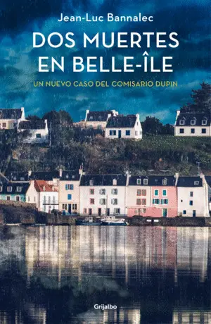 DOS MUERTES EN BELLE-ÎLE DOS MUERTES EN BELLE-ÎLE