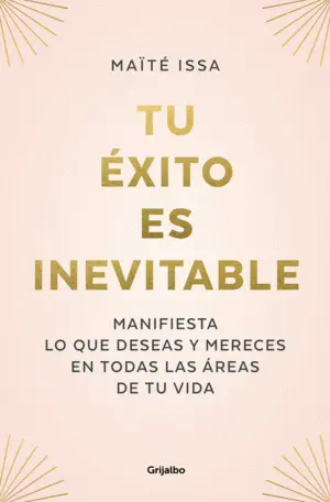 TU ÉXITO ES INEVITABLE TU ÉXITO ES INEVITABLE