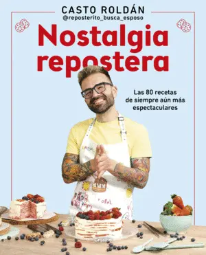 NOSTALGIA REPOSTERA NOSTALGIA REPOSTERA
