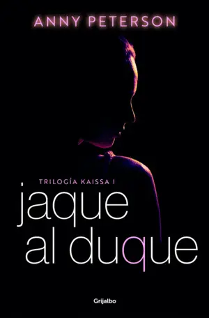 JAQUE AL DUQUE (TRILOGÍA KAISSA 1) JAQUE AL DUQUE (TRILOGÍA KAISSA 1)