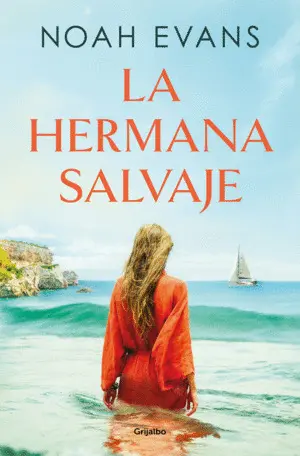 HERMANA SALVAJE, LA (TRILOG.NOAH EVANS) HERMANA SALVAJE, LA (TRILOG.NOAH EVANS)