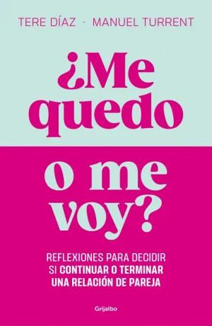 ¿ME QUEDO O ME VOY?